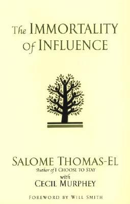 The Immortality Of Influence (Hardcover)
