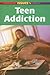 Teen Addiction (Contemporar...
