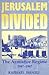 Jerusalem Divided: The Armi...