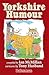 Yorkshire Humour