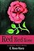 Red Red Rose: An Augustus M...
