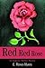 Red Red Rose: An Augustus M...