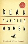 Dead Dancing Women (Emily Kincaid Mysteries, #1)