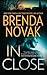 In Close (Bulletproof, #3)