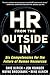 HR from the Outside In: Six...