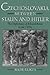 Czechoslovakia Between Stalin and Hitler by Igor Lukes