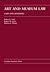 Art and Museum Law: Cases and Materials