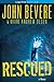 Rescued: A Novel