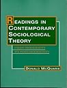 Readings in Contemporary Sociological Theory: From Modernity to Post-Modernity