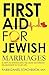 First Aid for Jewish Marriages