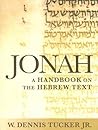 Jonah: A Handbook on the Hebrew Text (Baylor Handbook on the Hebrew Bible)