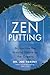 Zen Putting by Joseph Parent