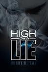 High on a Lie