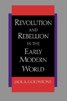 Revolution and Rebellion in the Early Modern World (Paperback)