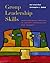 Group Leadership Skills: In...