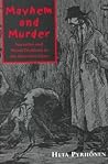 Mayhem and Murder: Narative and Moral Issues in the Detective Story (Toronto Studies in Semiotics and Communication) Mayhem and Murder: Narative and Moral Issues in the Detective Story (Toronto Studies in Semiotics and Communication)