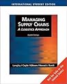 Managing Supply Chains: A Logistics Approach [with Student CD]