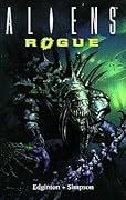 Aliens Volume 6: Rogue