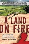 A Land on Fire by James David Fahn