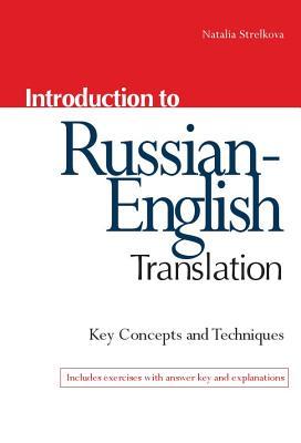 Introduction to Russian-English Translation (Paperback)