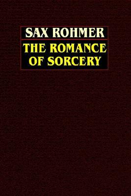 The Romance of Sorcery (Paperback)