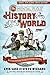 The Mental Floss History of the World: An Irreverent Romp Through Civilization's Best Bits