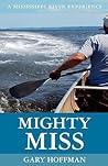 Mighty Miss: A Mi...