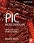 PIC Microcontrollers: An Introduction to Microelectronics