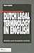 Dutch Legal Terminology in English (Dutch Edition)
