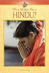 What Makes Me a Hindu? What Makes Me a Hindu?