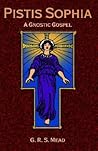 Pistis Sophia: A ...