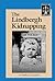 The Lindbergh Kidnapping (Famous Trials)