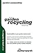 Garden Composting - How Garden Recycling Works