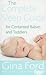 The Complete Sleep Guide For Contented Babies & Toddlers