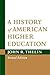 A History of American Highe...