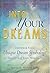Into Your Dreams: Decipher your unique dream symbology to transform your waking life