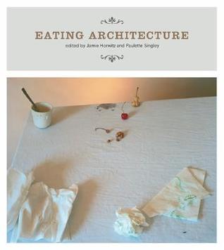 Eating Architecture (Paperback)