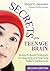 Secrets of the Teenage Brain: Research-Based Strategies for Reaching and Teaching Today′s Adolescents