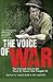 Voice of War: The Second Wo...