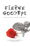 Fierce Goodbye: Living in the Shadow of Suicide