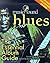 Musichound Blues: The Essen...