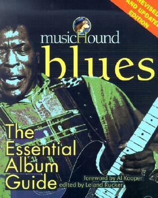 Musichound Blues: The Essential Album Guide (Paperback)