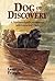 Dog of Discovery: A Newfoun...