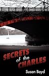 Secrets of the Charles by Susan Boyd