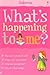 What's Happening to Me? by Susan Meredith