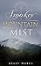 Smokey Mountain Mist