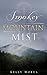 Smokey Mountain Mist