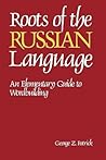 Roots of the Russian Language (Language - Russian)