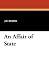 An Affair of State