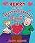 Henry and the Valentine Sur...